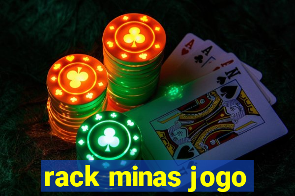 rack minas jogo